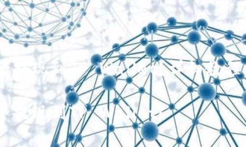 如何将USDT安全提现到TP Wallet？详细教程与常见问题解答

如何将USDT安全提现到TP Wallet？